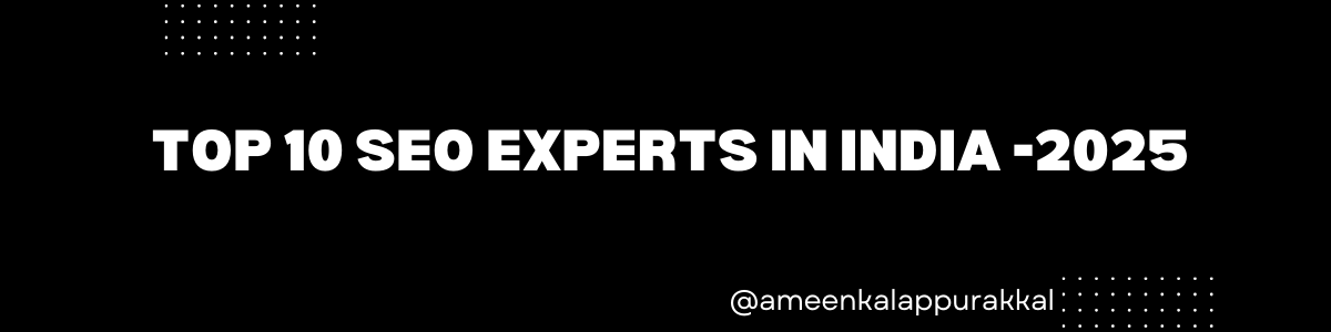 Top 10 Freelance SEO Experts in India 2025 Edition